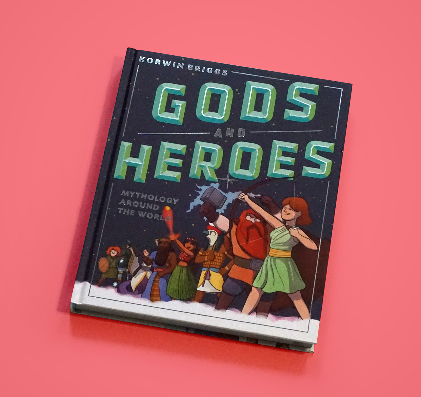 Gods and Heroes: Mythology Around the World